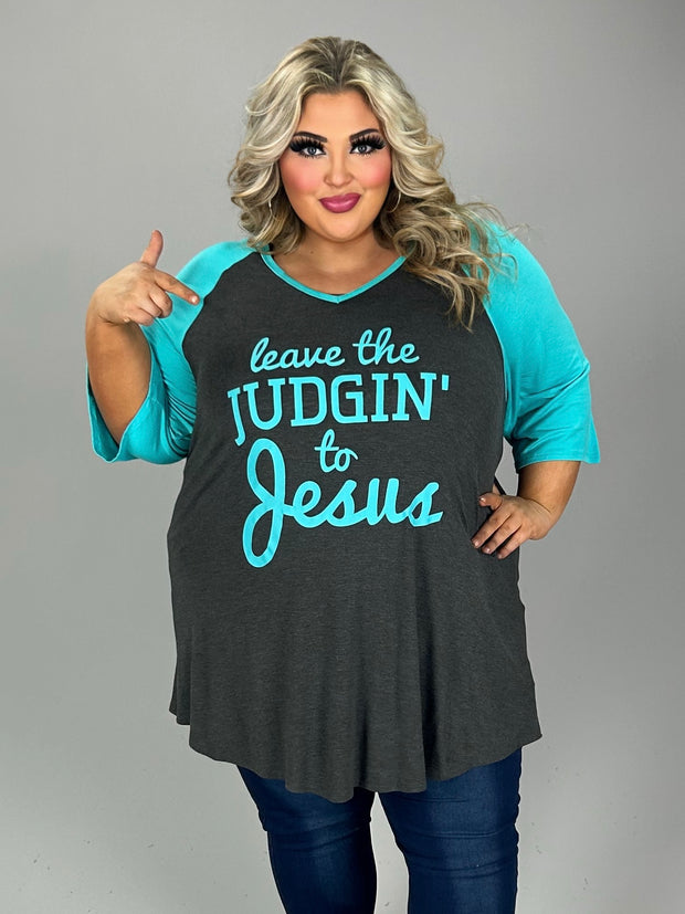 50 GT {Leave The Judgement} Charcoal Teal Graphic Tee CURVY BRAND!!!  EXTENDED PLUS SIZE XL 2X 3X 4X 5X 6X (May Size Down 1 Size)