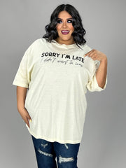 11 GT {Sorry I'm Late} "I Didn't Want To Come" Cream Graphic Tee PLUS SIZE 3X