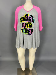45 GT {Thick and Tired} Grey/Pink Graphic Tee CURVY BRAND!!!  EXTENDED PLUS SIZE XL 2X 3X 4X 5X 6X