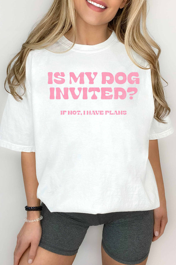 96 GT {Is My Dog Invited?} White/Pink Script Graphic Tee PLUS SIZE 1X 2X 3X