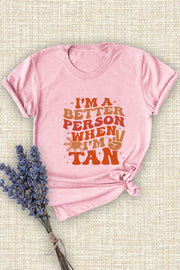 26 GT {Better Person When I'm Tan} PINK Graphic Tee PLUS SIZE XL 2X